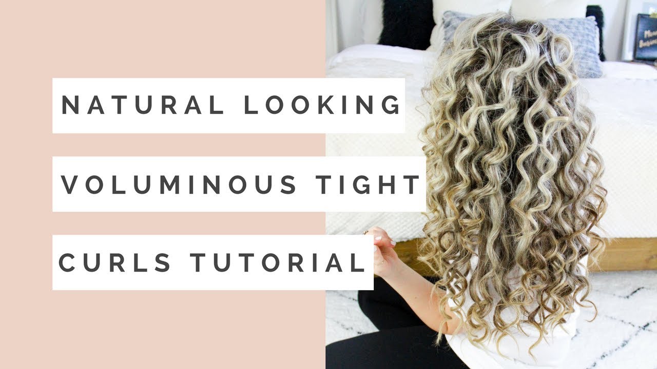 Natural Looking Voluminous Tight Curls Hair Tutorial