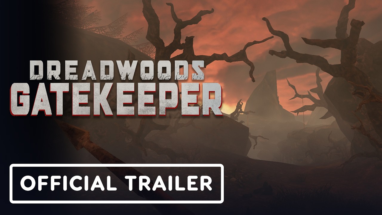 Dreadwoods Gatekeeper - Official Gameplay Trailer