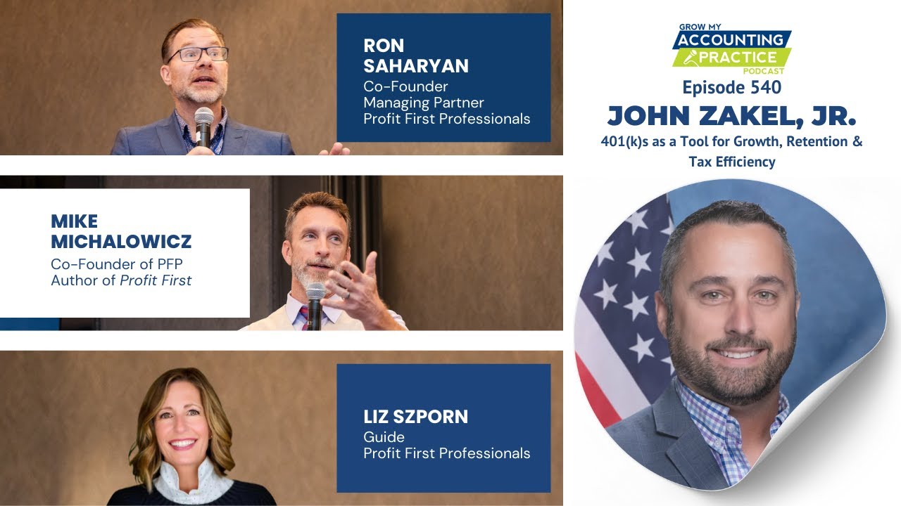 John Zakel, Jr.: 401(k)s as a Tool for Growth, Retention & Tax Efficiency