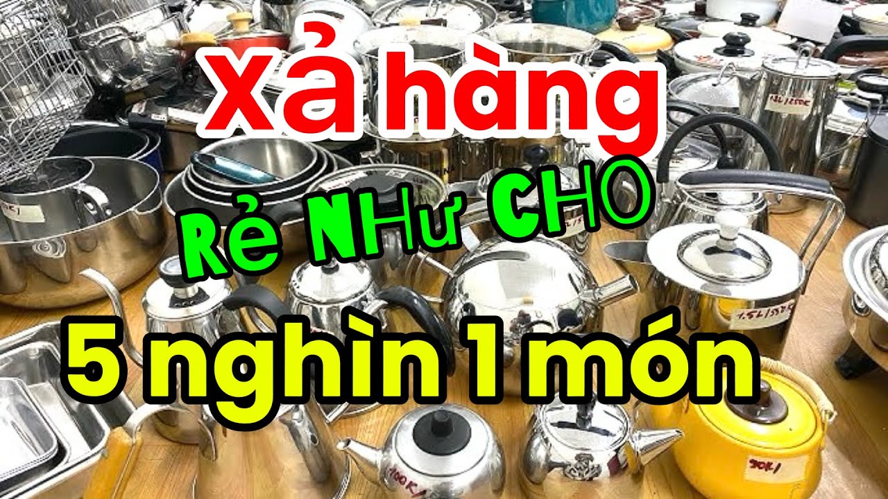 Xả hàng dọn kho, còn gì thanh lý nốt