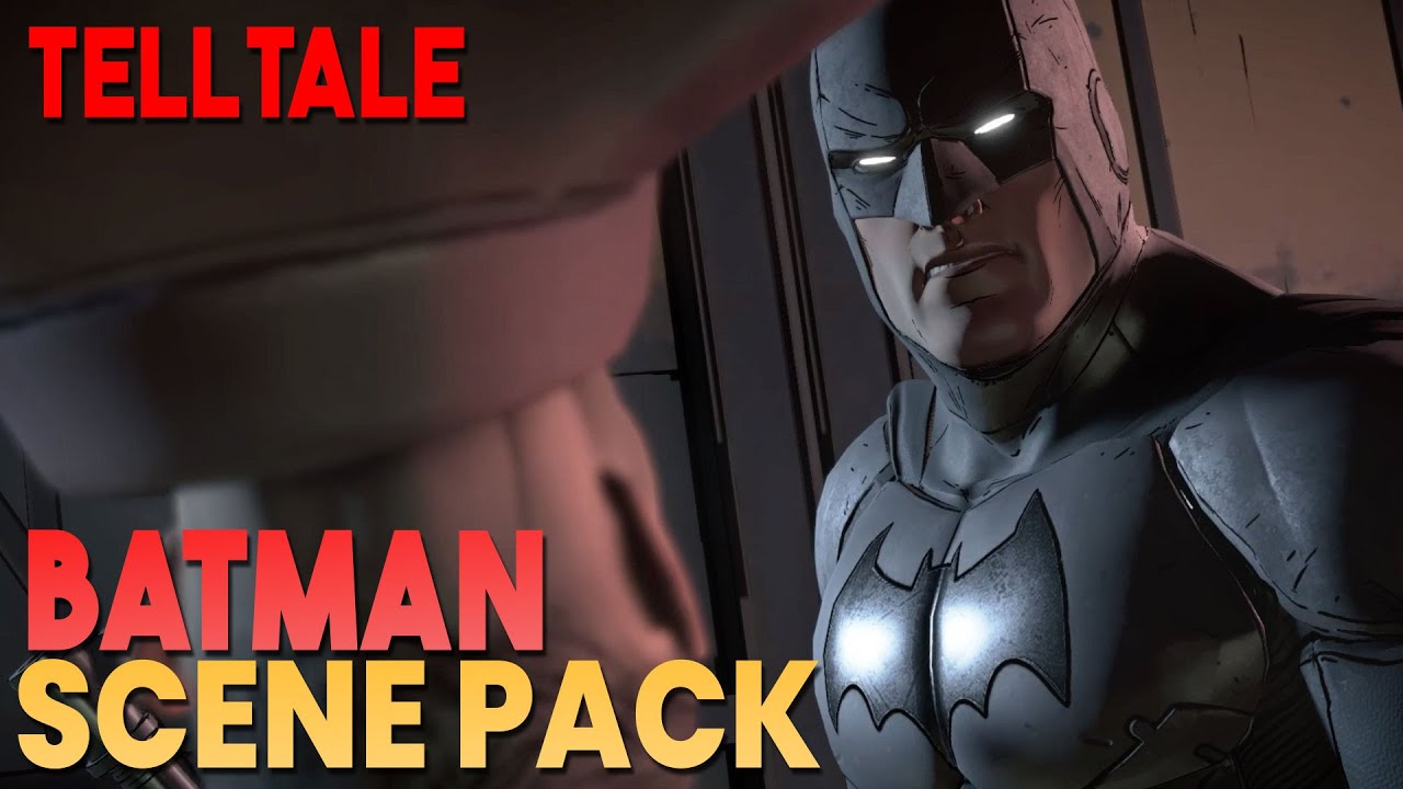 Batman Scene Pack || Telltale Batman 1 (1080p, 60FPS)