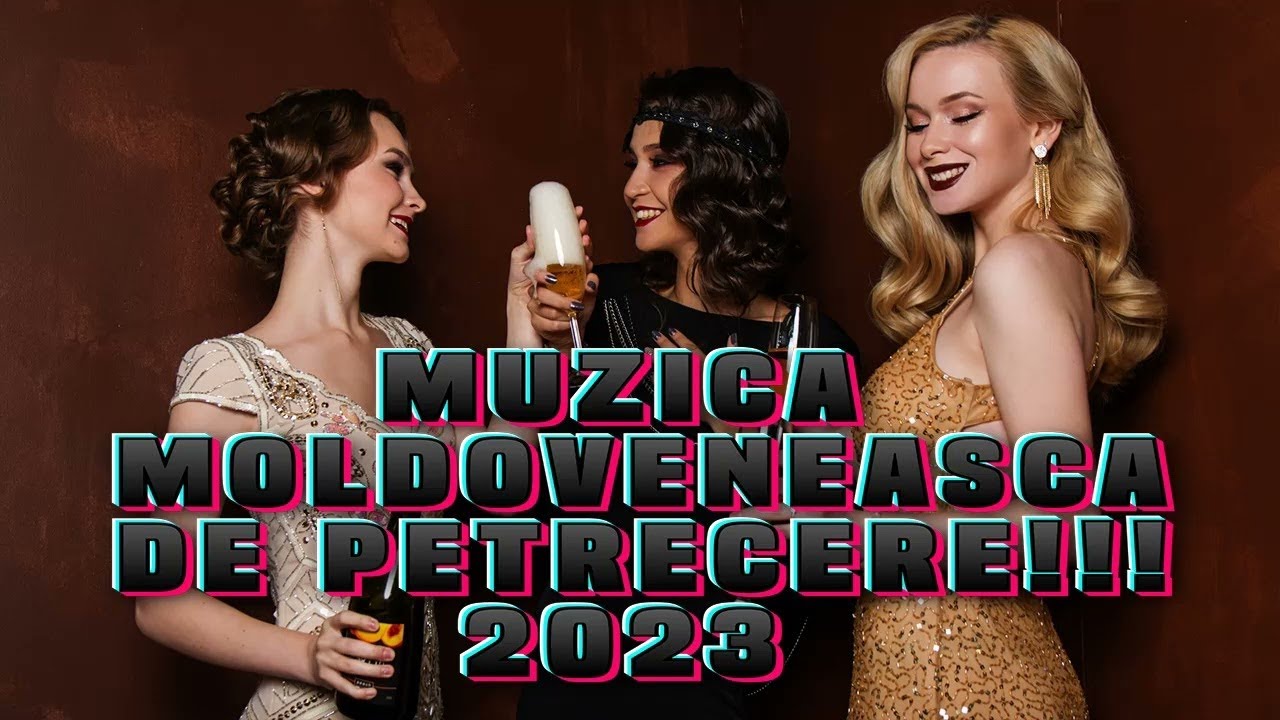 TOP HITURI MUZICA MOLDOVENEASCA 2023