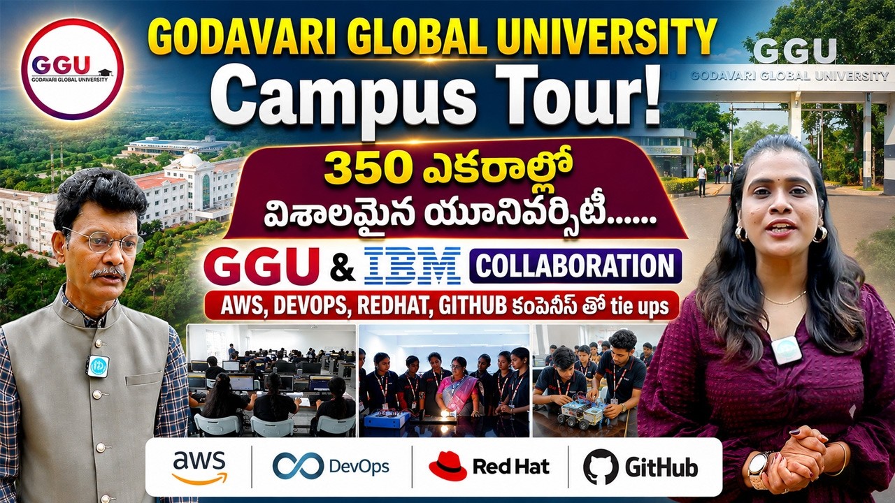 Godavari Global University (GGU) Campus Tour! | 350 Acres Campus & Top Tech Collaborations