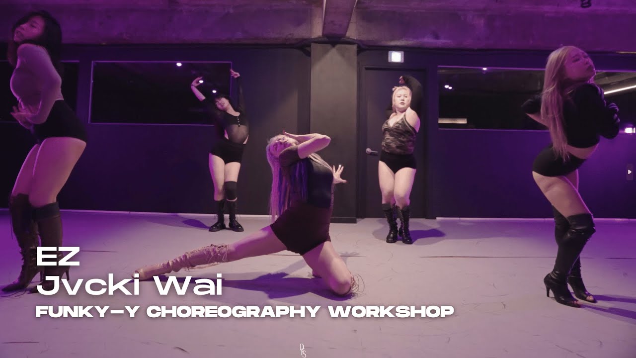EZ - Jvcki Wai / Funky-Y Choreography Workshop / DFS STUDIO 2023