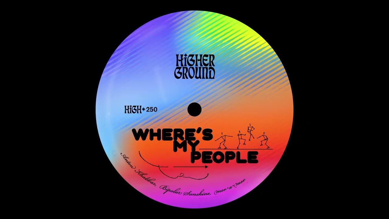 Anton Khabbaz, Bipolar Sunshine, mor•a•mor - Where's My People (Official Full Stream)