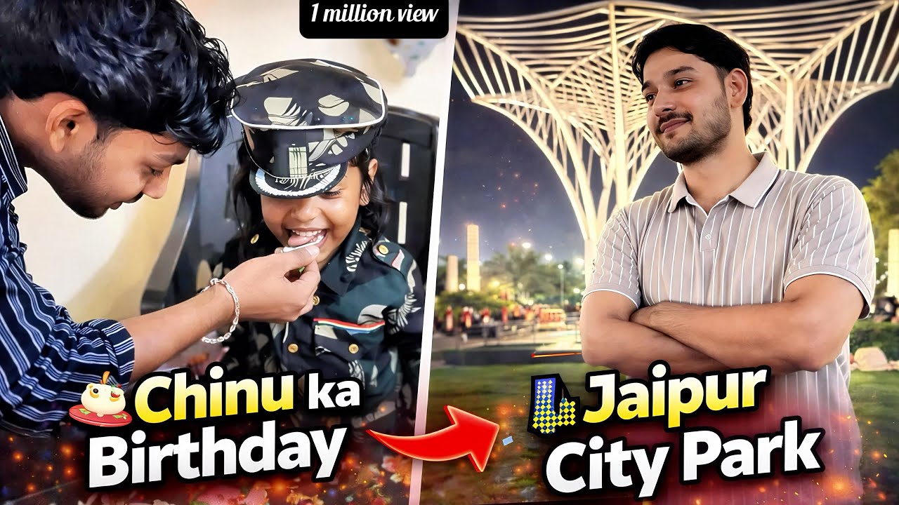 Socha Nahi Tha Jaipur City Park Aisa Hoga 😲 | Chinu Birthday 🎂 | Family V