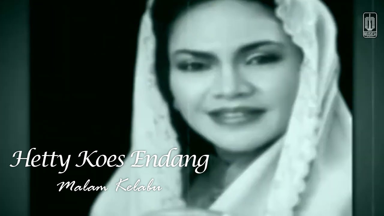 Hetty Koes Endang - Malam Kelabu (Remastered Audio)