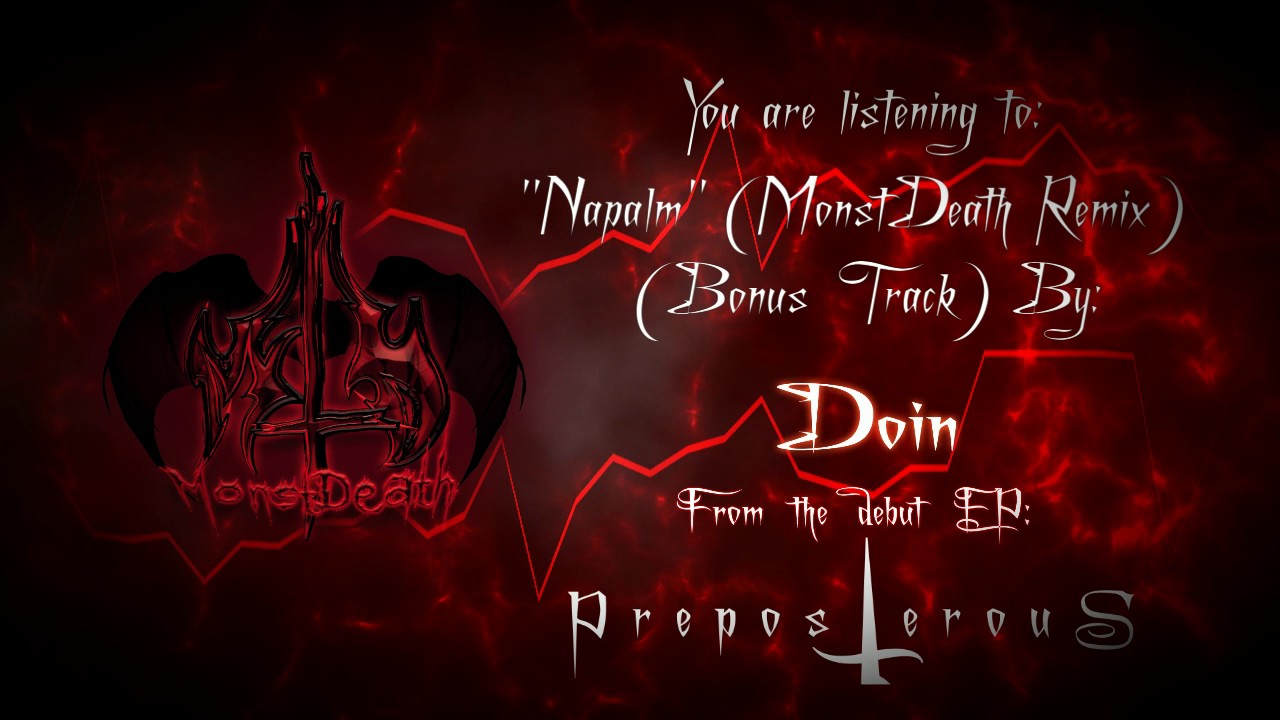 [Preposterous EP] 17.-  Napalm (MonstDeath Remix) - Doin