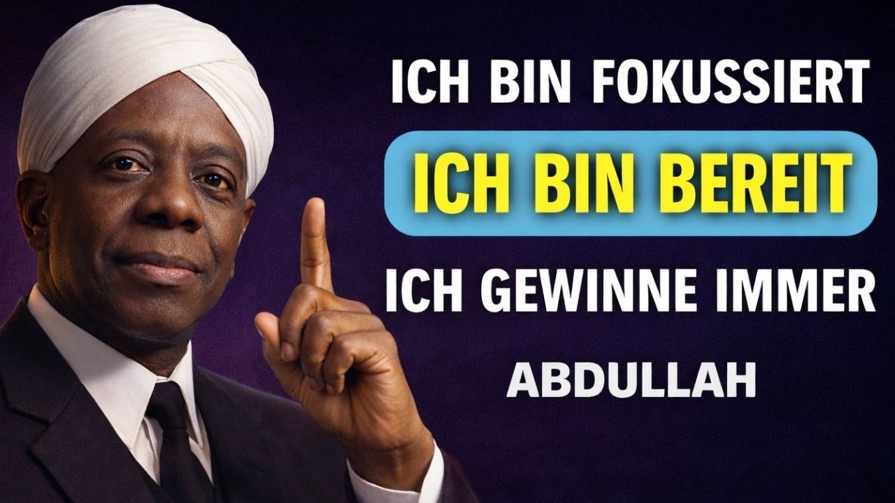 ICH BIN FOKUSSIERT. ICH BIN BEREIT. ICH GEWINNE IMMER. | NEVILLE GODDARD UND DAS GESETZ DER ANNAHME