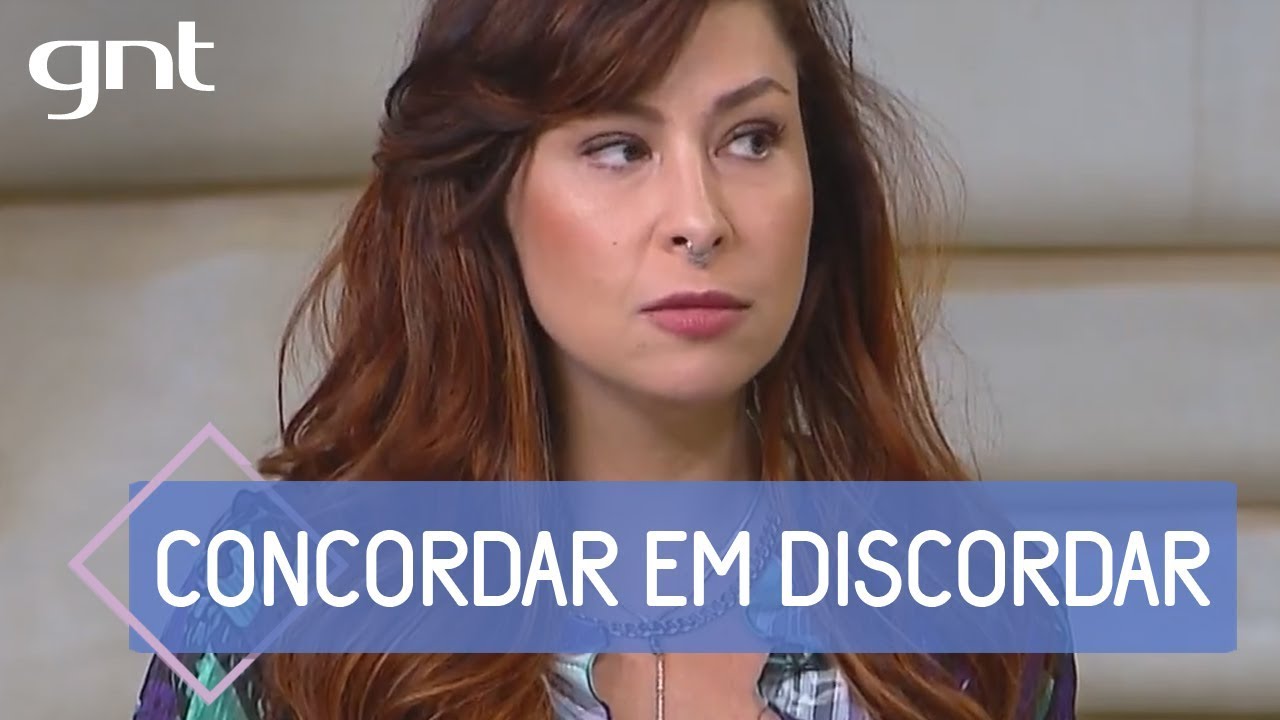 “Discordar não é brigar, e discordar não é pessoal