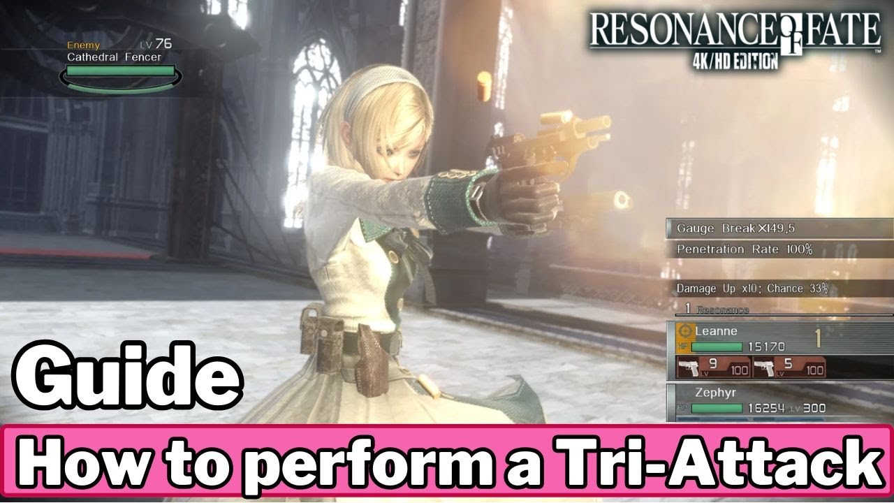 Resonance of Fate - How to perform a Tri Attack