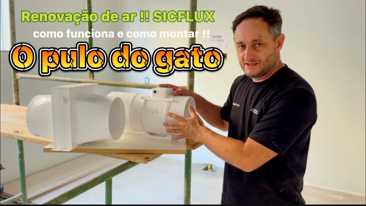 Montagem e funcionamento de Renovação de Ar SICFLUX