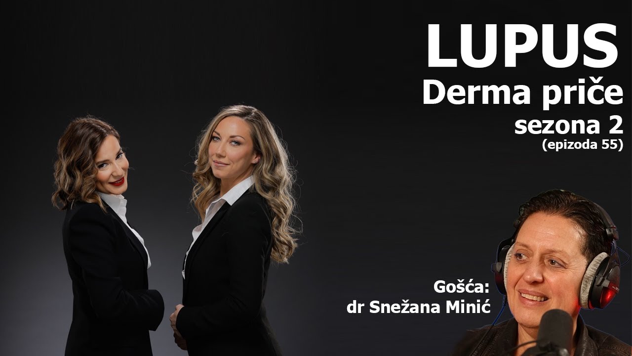 Lupus | Derma priče, ep.55