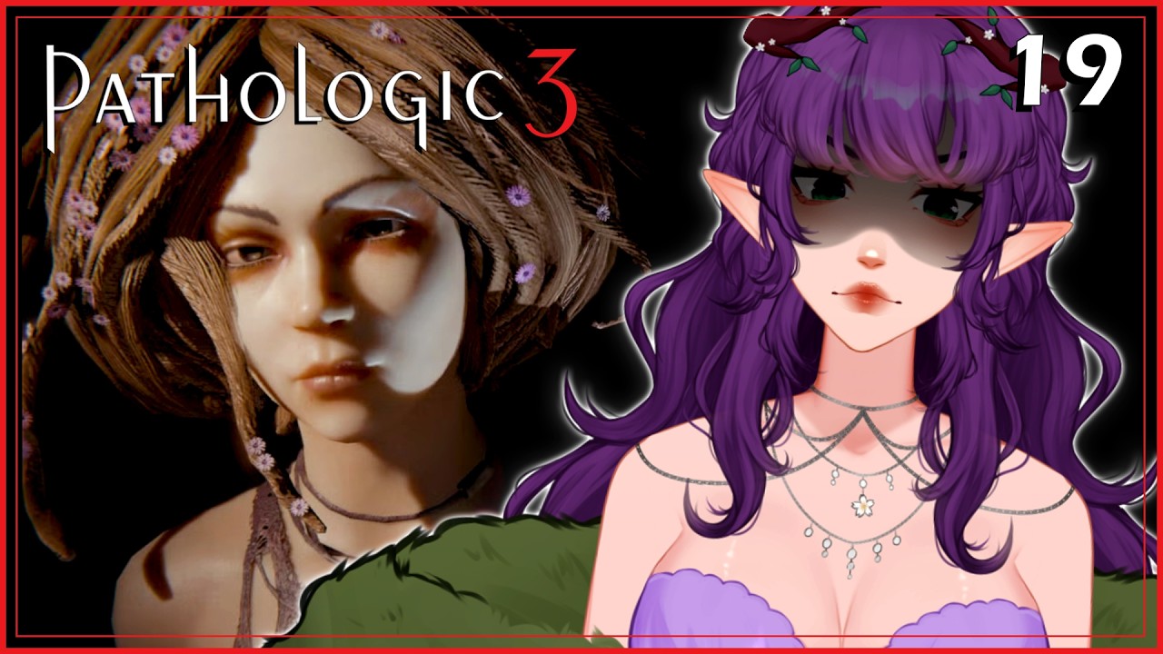 【 Pathologic 3 】 The End of this Cursed Run