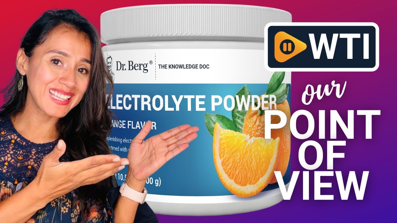 Dr. Berg Electrolyte Powder | Our Point Of View