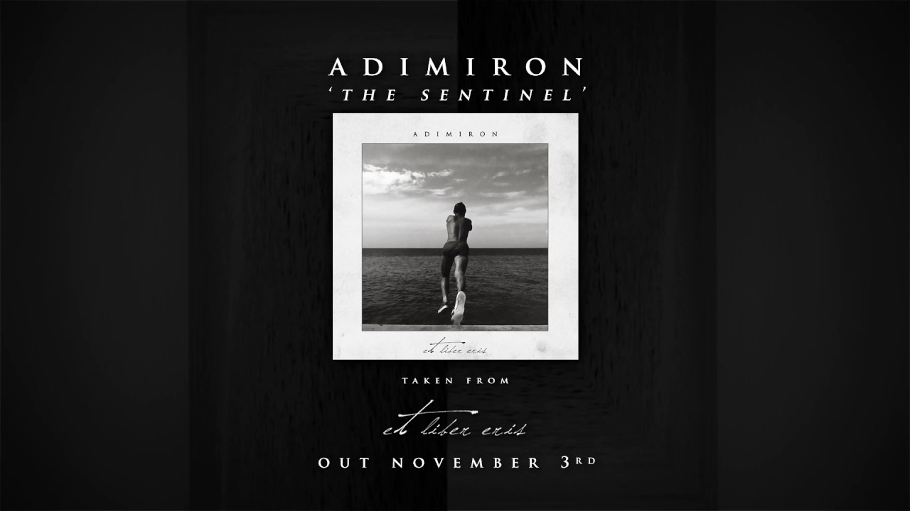 Adimiron - The Sentinel (Official)