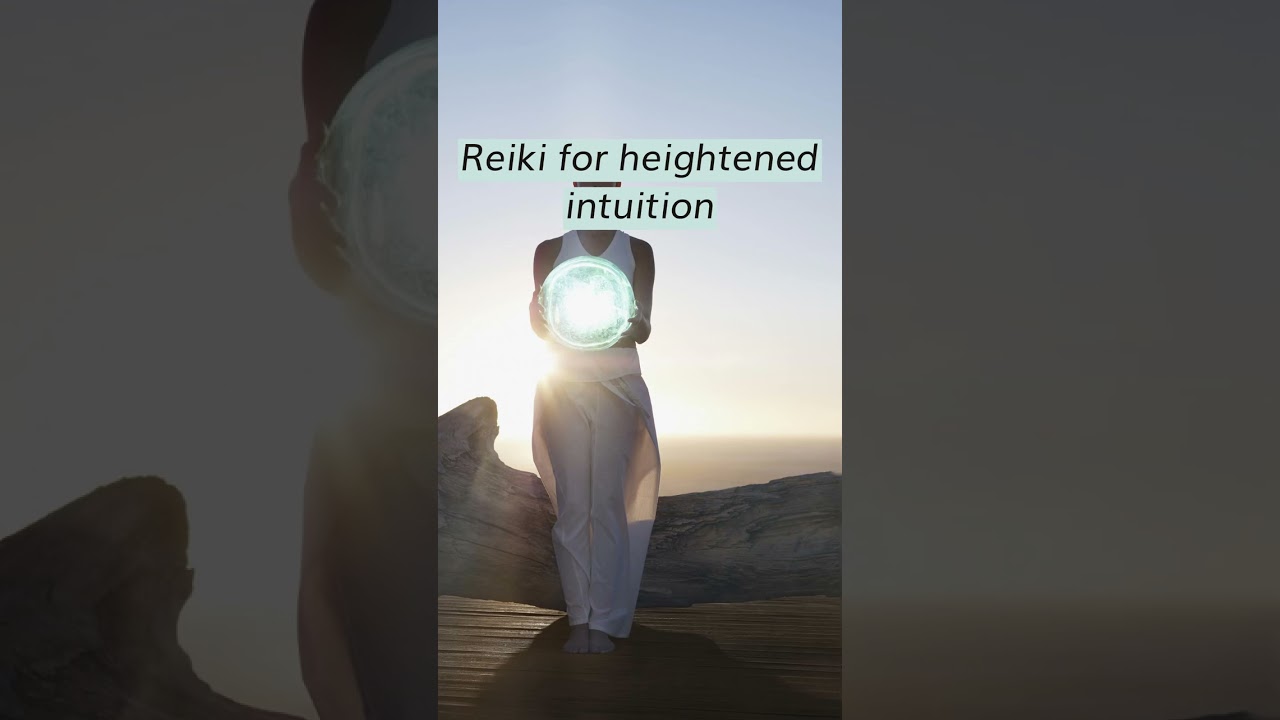 Reiki for heightened intuition
