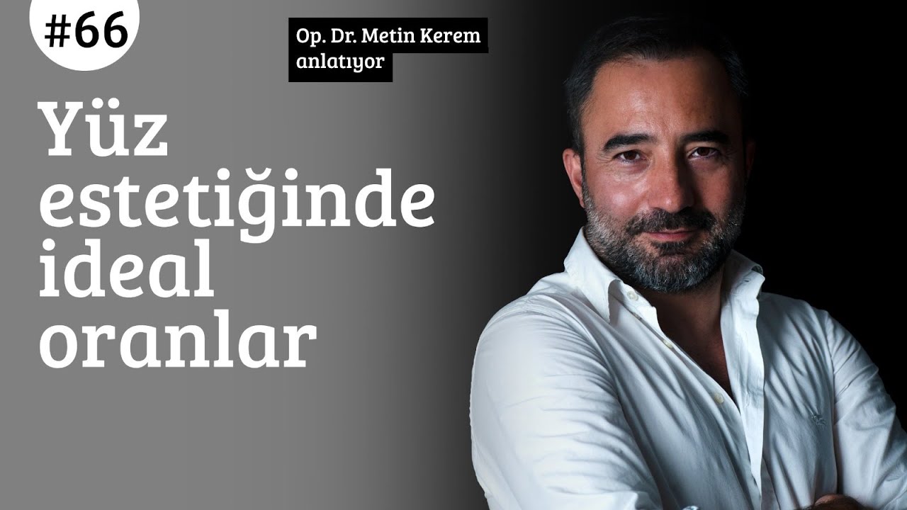 Yüz estetiğinde ideal oranlar