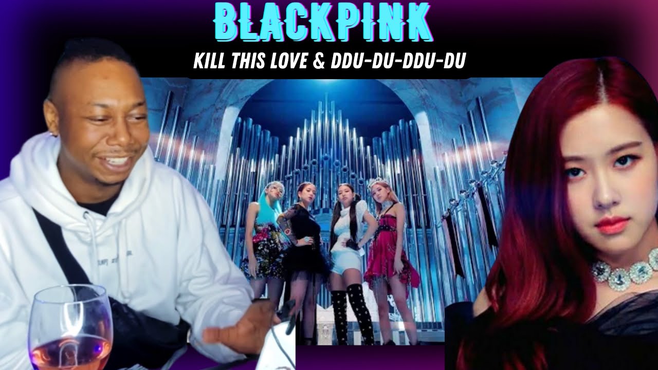 Music Producer/Rapper Analyses Blackpink - Kill This Love & DDU DU DDU DU