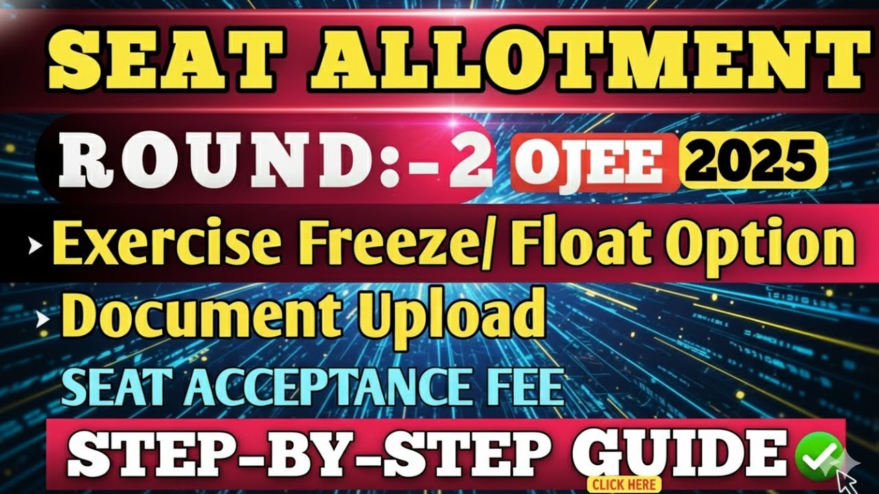 OJEE Round 2 Seat Allotment Result 2025 | Choice Filling for Special OJEE, JEE Main & NEET UG Pharma