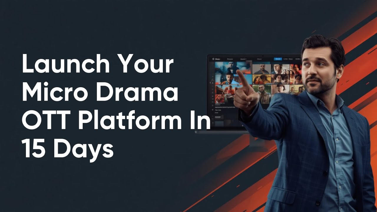 Shortfundly 'OTT SAAS': Launch your own Micro Drama OTT platform in 15 days