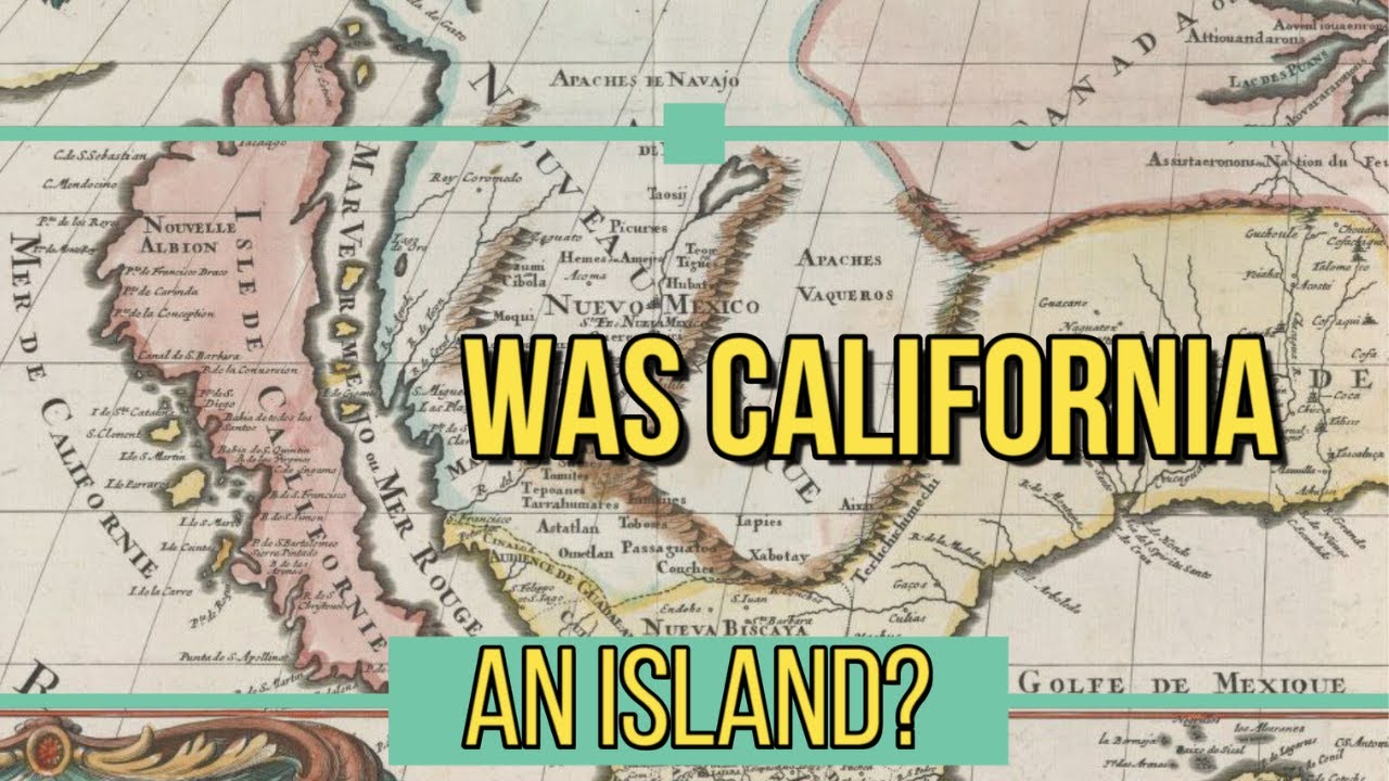 Was California An Island? - The Real Reason For The Island of California - Anatoly Fomenko