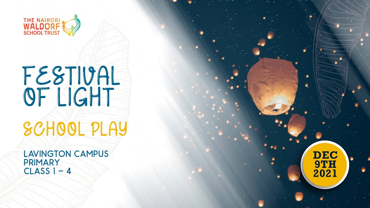 Festival of Light School Play | Lavington Campus