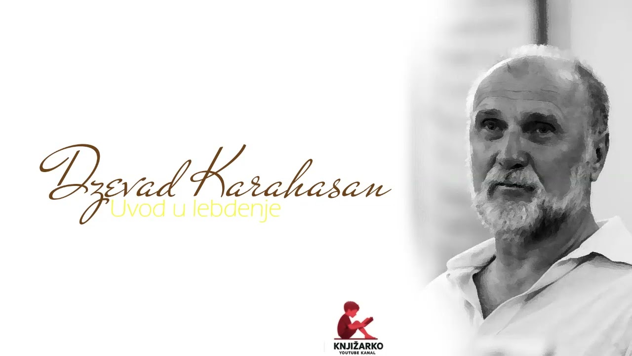 Uvod u lebdenje - Dzevad Karahasan - I - II - III - IV ┃ AUDIO KNJIGA