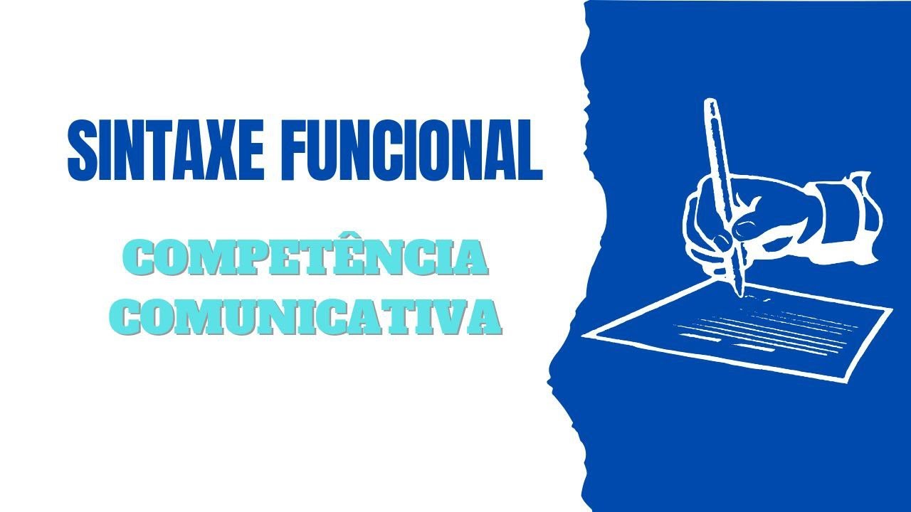 Sintaxe Funcional (1): Competência Comunicativa