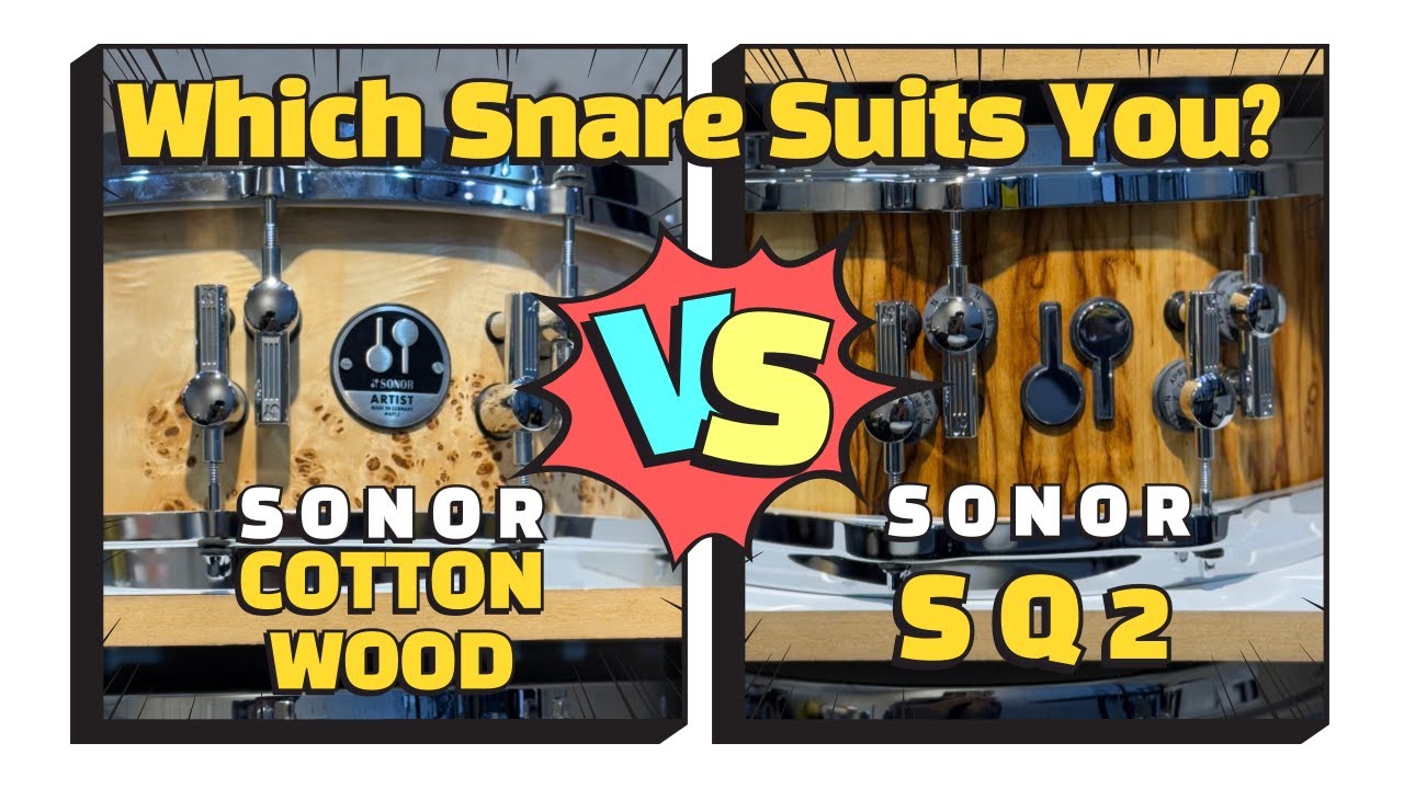 Sonor Cotton Wood VS Sonor SQ2 Medium Maple 14