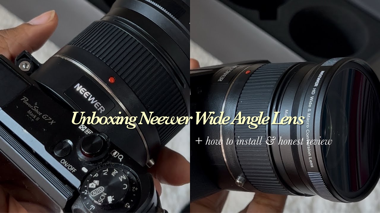 UNBOXING NEEWER HD WIDE ANGLE LENS + How to install on Canon G7x ii | Is It Worth it? Kyrra Shalynn♡
