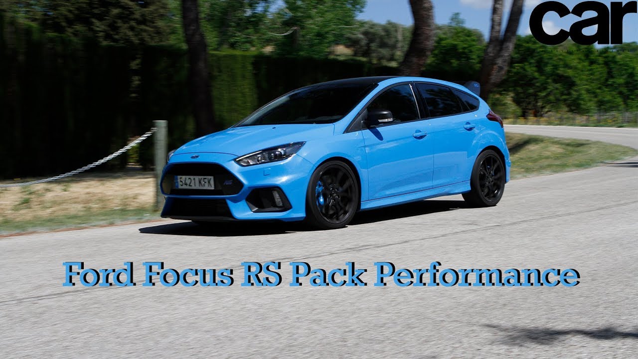 Ford Focus RS Pack Performance | Prueba / Test / Review /Revista Car