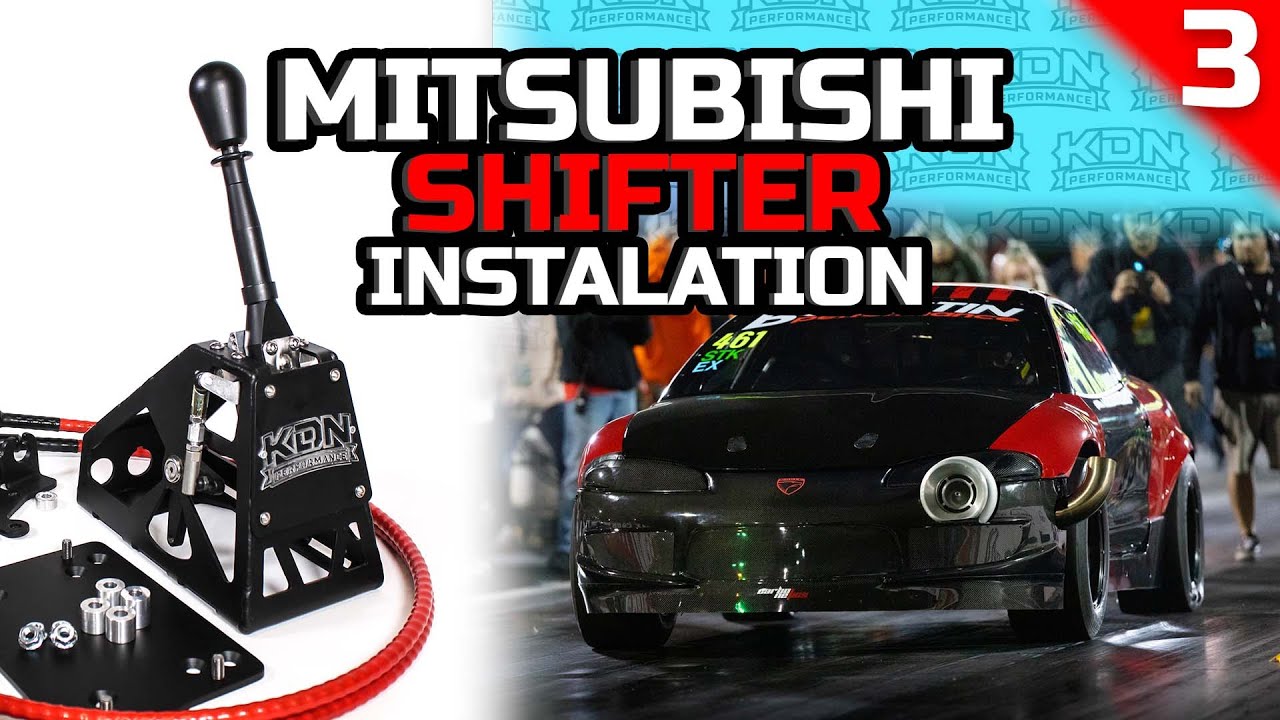 KDN Performance Shifter Kit Installation  | 1G-2G DSM & Mitsubishi Evolution 1-10 (Part 3)