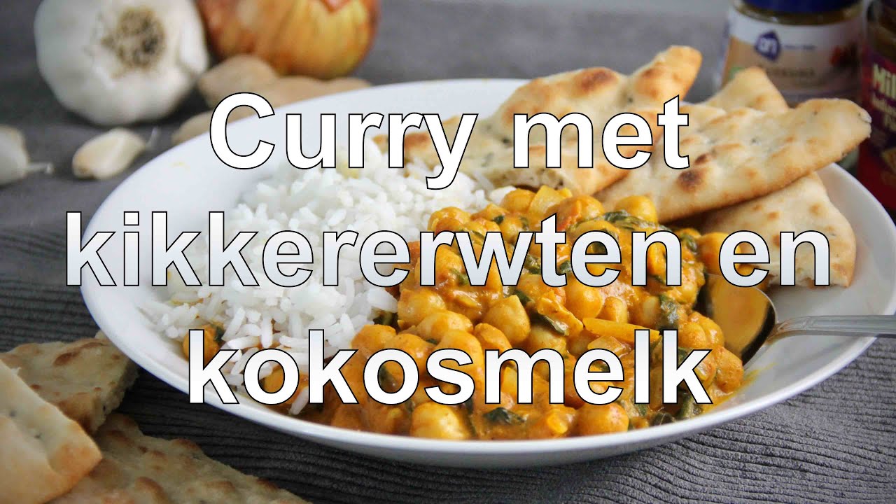 Curry met kikkererwten en kokosmelk recept