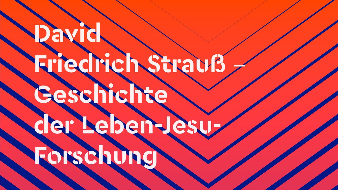 David Friedrich Strauß – Geschichte der Leben-Jesu-Forschung | 11.14.1
