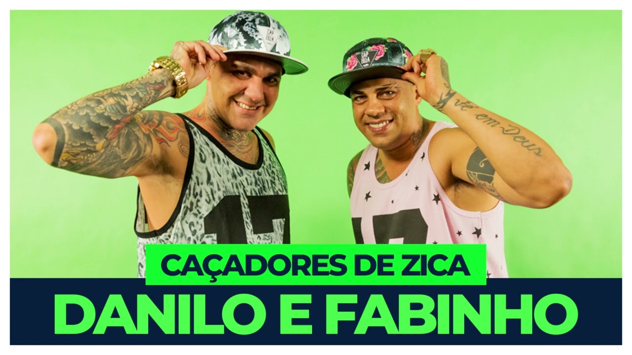 MC's Danilo e Fabinho - Caçadores de zica