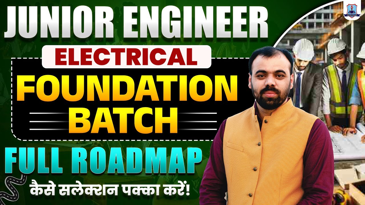 Junior Engineer 🔥Electrical Foundation Batch🔥HSSC, RSSB, RRB & SSC JE Complete Roadmap | Pindel Sir