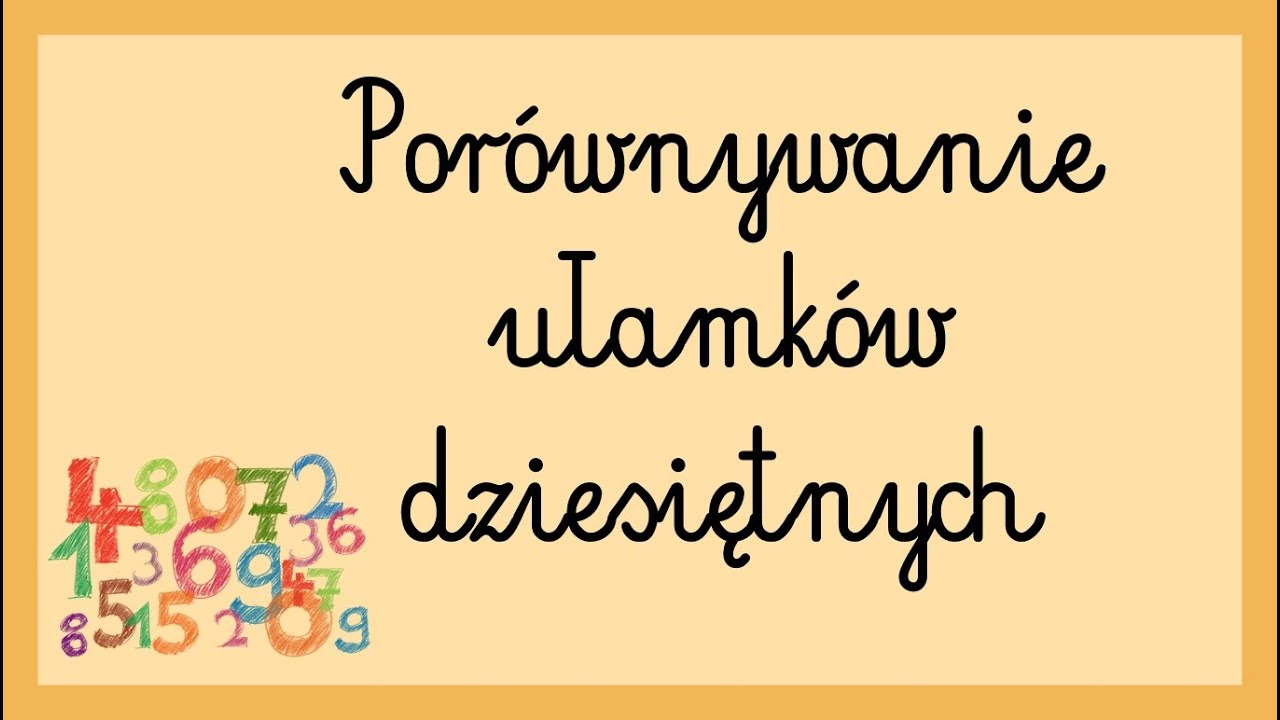 Porównywanie ułamków dziesiętnych
