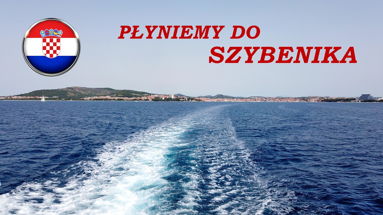 SZYBENIK - niedoceniona PERŁA DALMACJI🇭🇷 Płyniemy na wycieczkę z VODIC do SZYBENIKA🚢