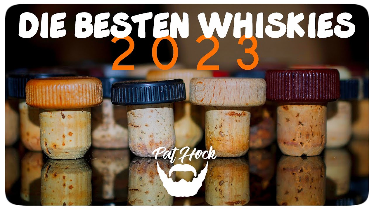 Die besten Whiskies│Halbjahr 2023