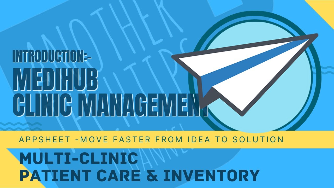 Revolutionizing Healthcare: AppSheet for Multi-Clinic Management & Patient Care