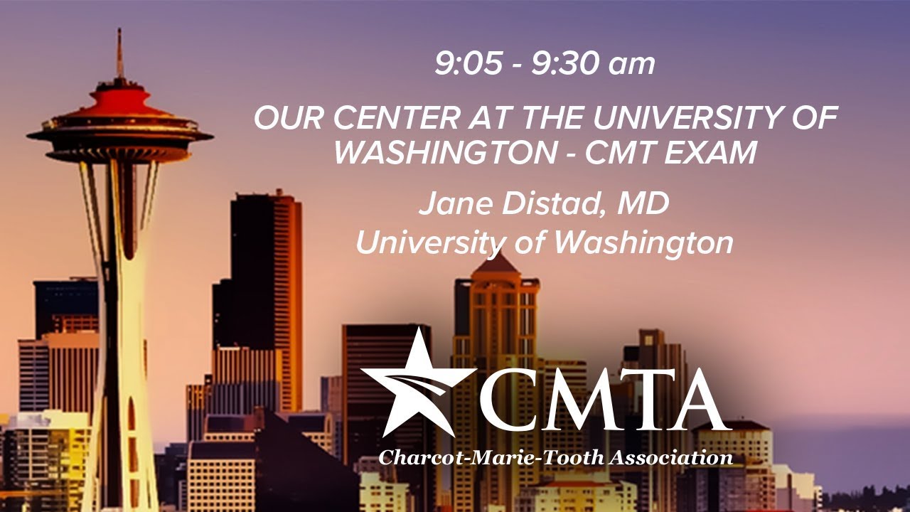 Our Center at the University of Washington - CMT Exam