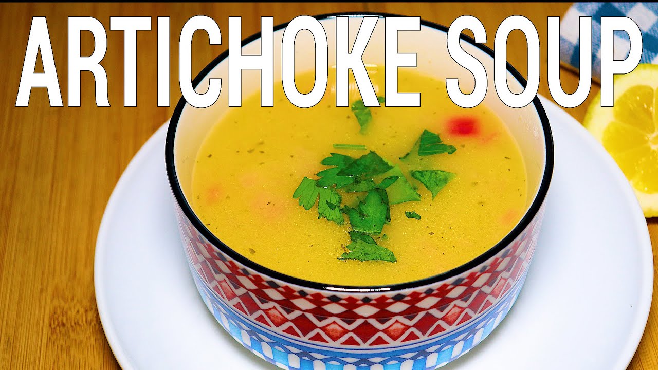 طريقة عمل شوربة الخرشوف || Artichoke Soup Recipe