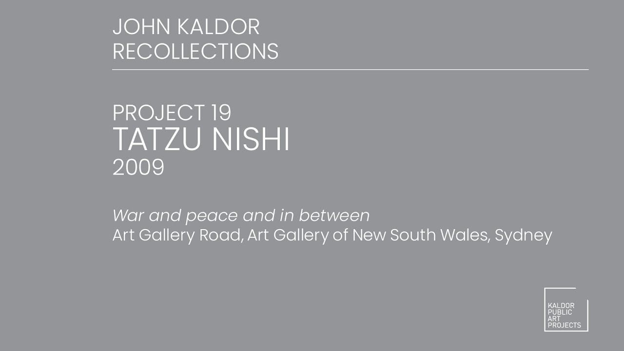 Project 19 : Tatzu Nishi, 2009 - John Kaldor Recollections