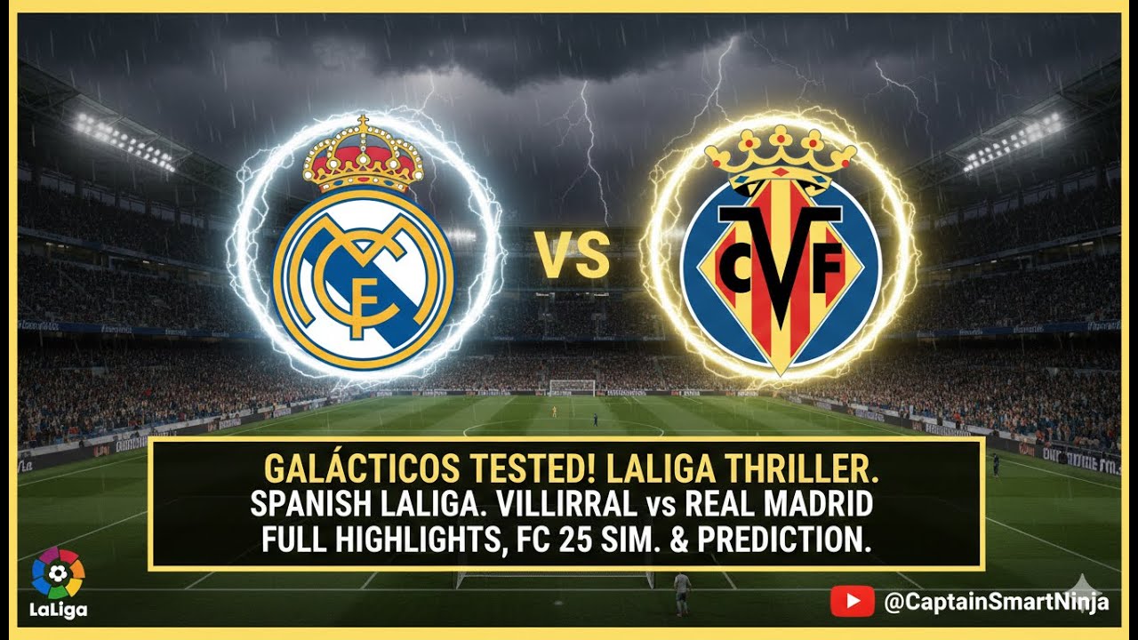 2026 SPANISH LALIGA,VILLARREAL vs REAL MADRIDFULL HIGHLIGHTS.