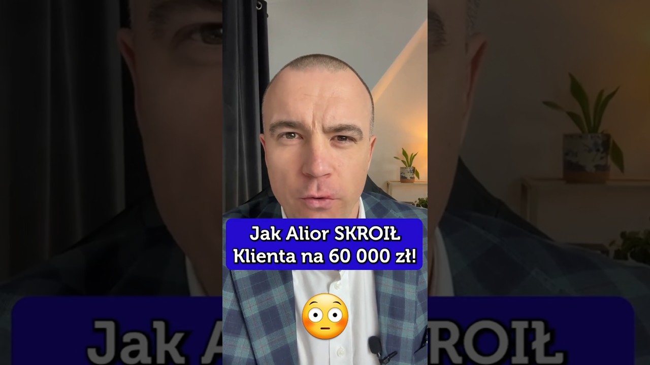 Jak&nbsp;Alior&nbsp;SKROIŁ&nbsp;Klienta&nbsp;na&nbsp;60000zł!&nbsp;&nbsp;