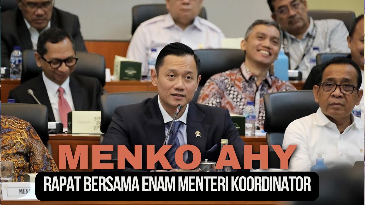 Menko AHY rapat bersama enam Menteri Koordinator