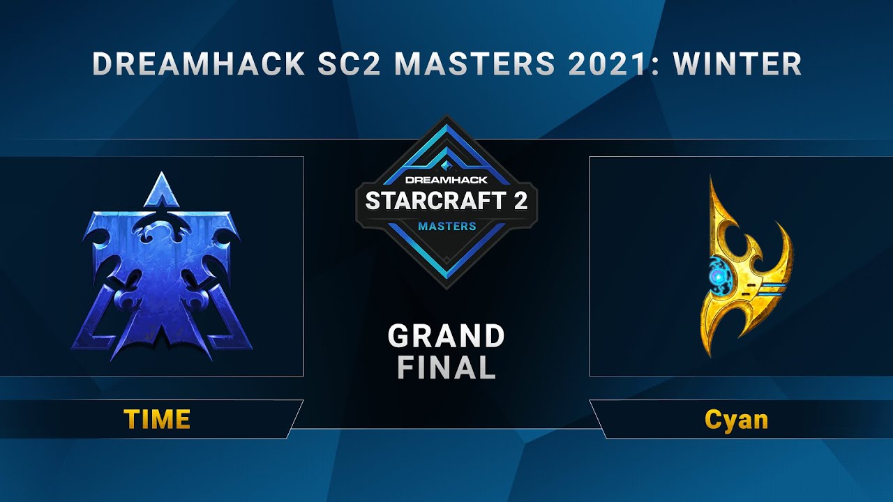 SC2 - TIME vs. Cyan - Grand Final - DreamHack SC2 Masters 2021 Winter - CN
