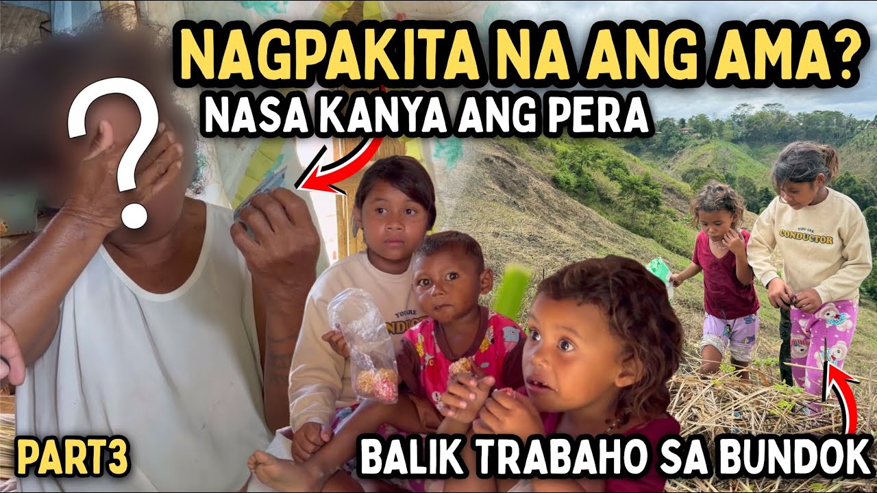 PART-3 | TATLONG MAGKAPATID INABANDONA SA BUNDOK | SINO ITONG NAKILALA NAMIN?