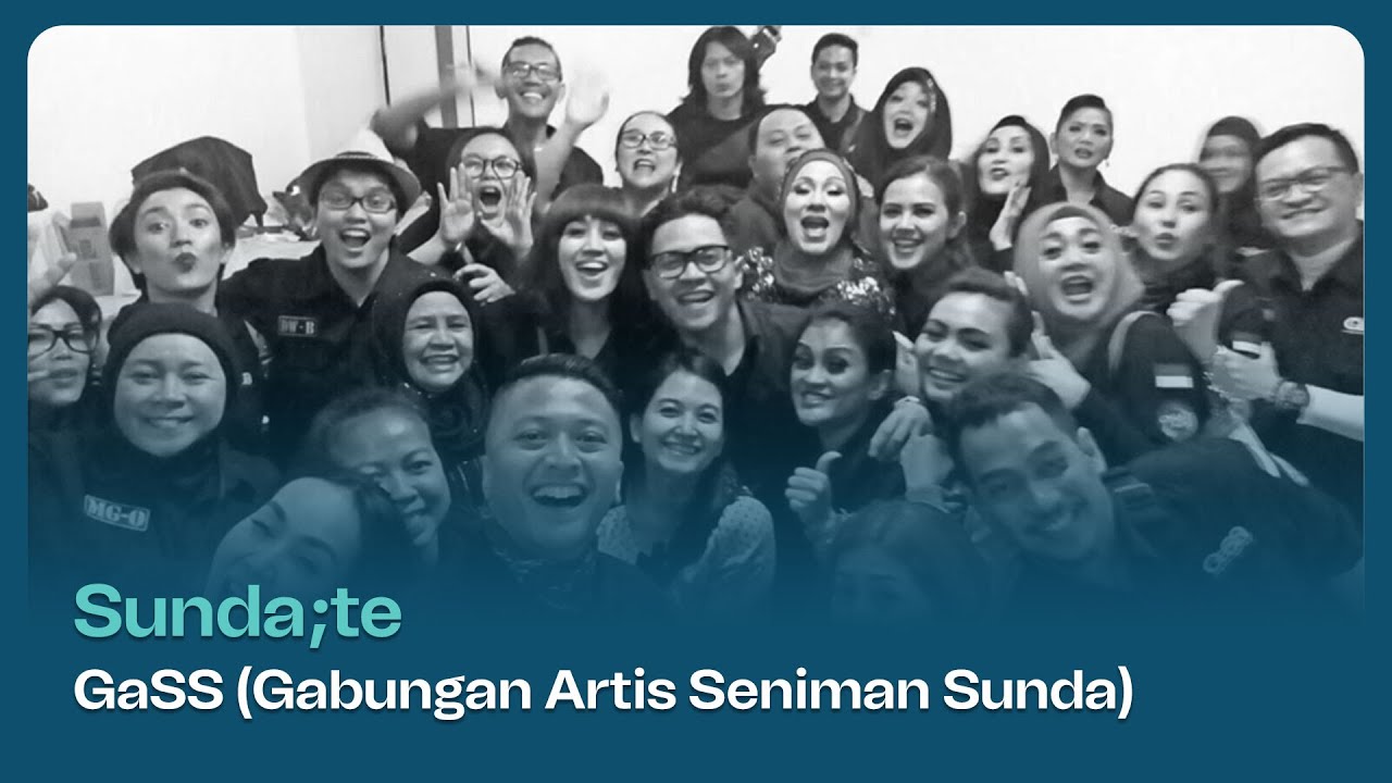 Pertunjukan Sunda-te bersama GaSS (Gabungan Artis Seniman Sunda)
